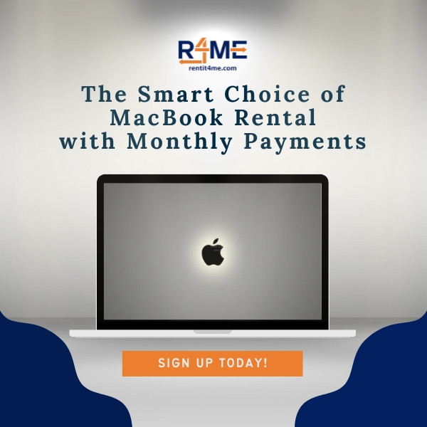 The Smart Choice of MacBook Rental with Monthly Payments