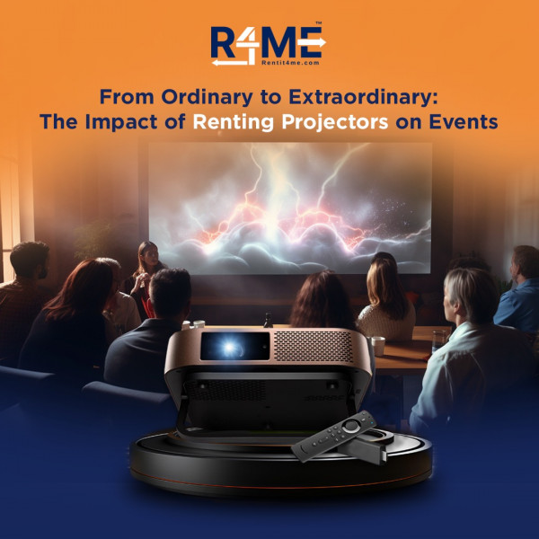 From Ordinary to Extraordinary: The Impact of Renting Projectors on Events