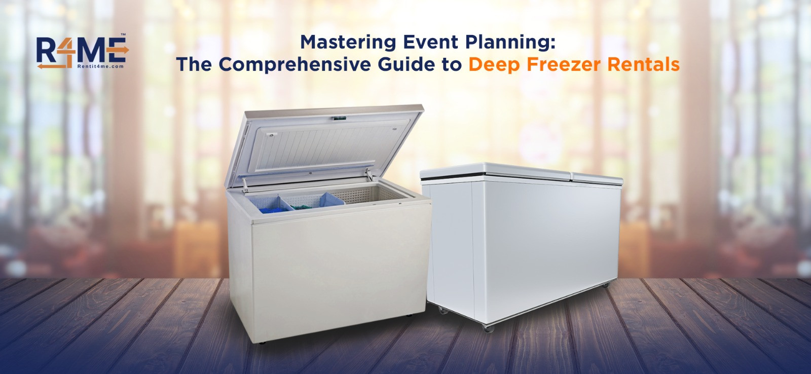 Mastering Event Planning: The Comprehensive Guide to Deep Freezer Rentals