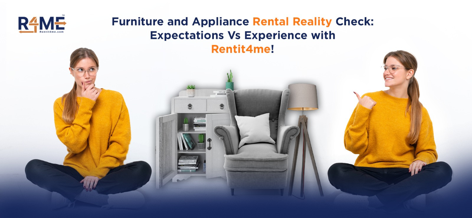 Furniture and Appliances Rental Reality Check: Expectations Vs. Actual Experience with Rentit4me