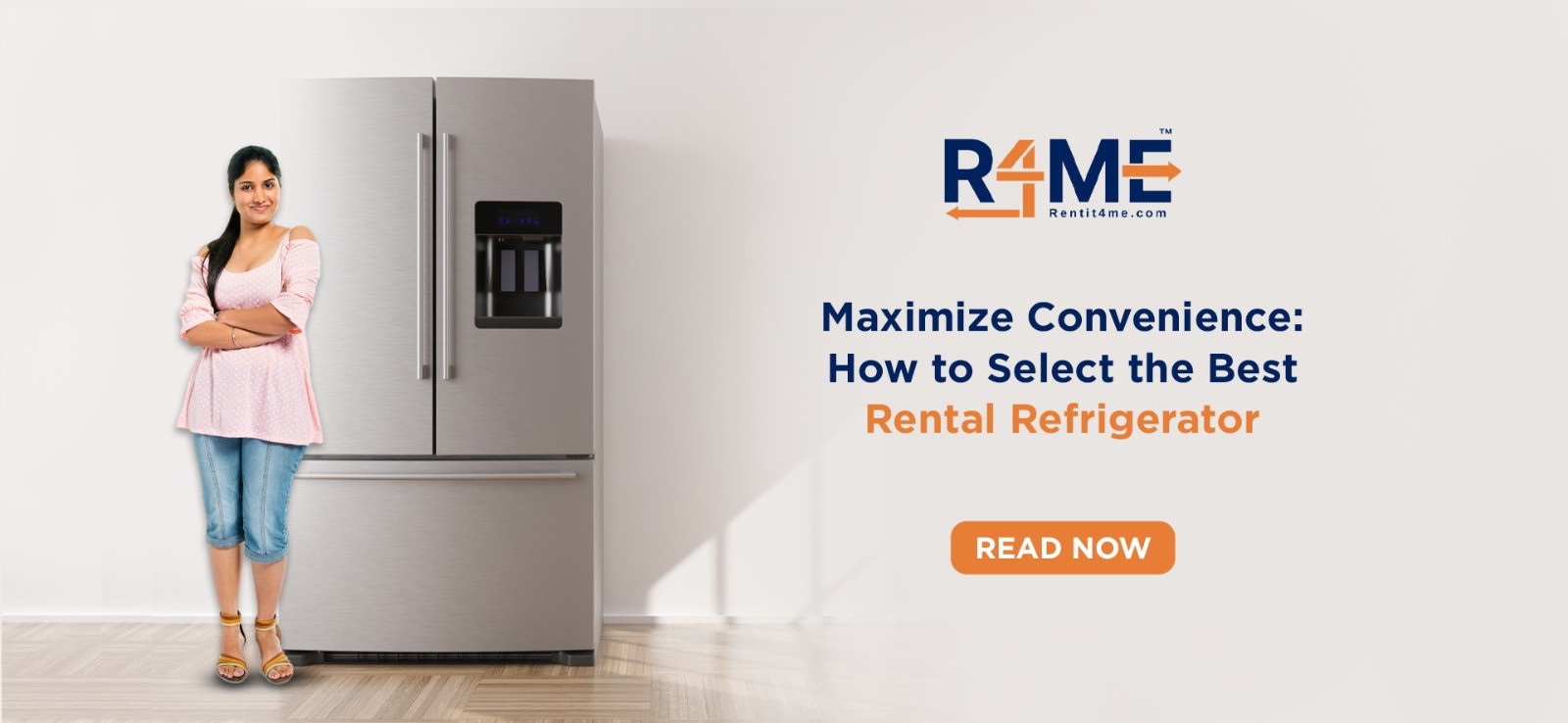 Maximize Convenience: How to Select the Best Rental Refrigerator?