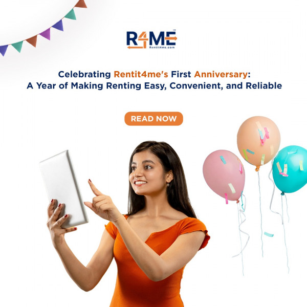 Celebrating Rentit4me's First Anniversary: A Year of Making Renting Easy, Convenient, and Reliable