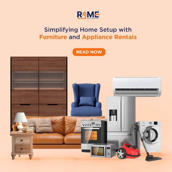 Simplifying Home Setup with Furniture and Appliance Rentals