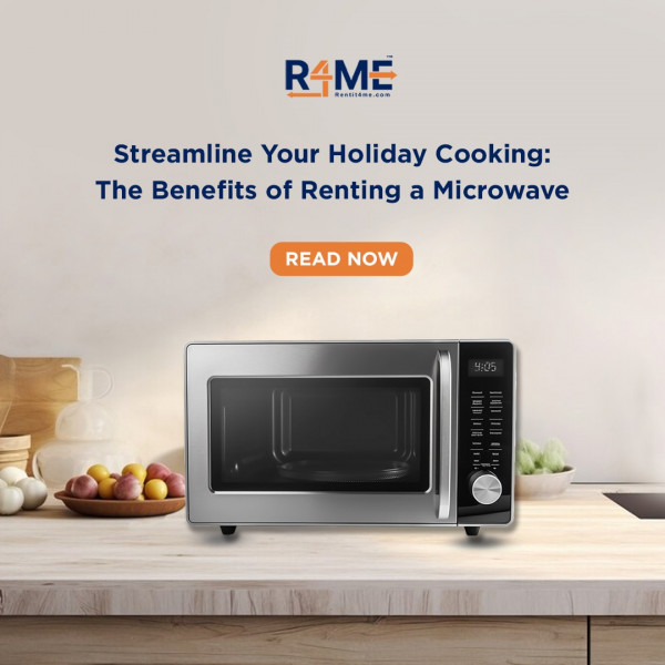 Streamline Your Holiday Cooking: The Benefits of Renting a Microwave