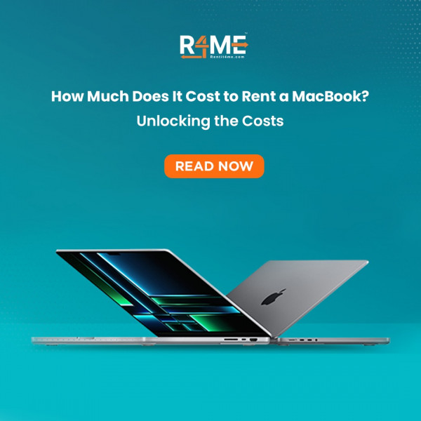 How Much Does It Cost to Rent a MacBook?: Unlocking the Costs