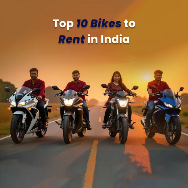 Top 10 Bikes to Rent in India