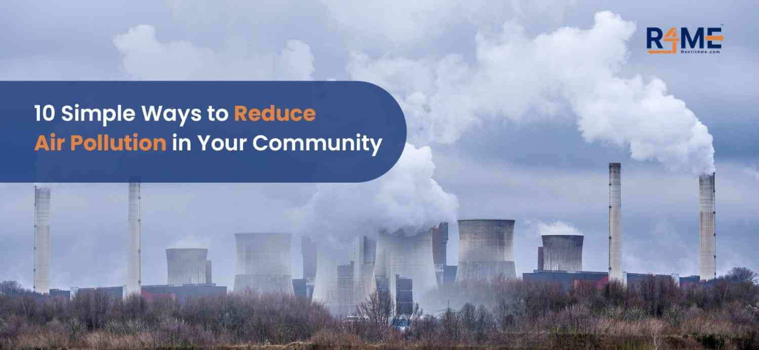 10 Simple Ways to Reduce Air Pollution in Your Community