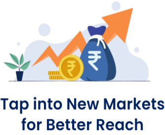 tap into new markets for better reach